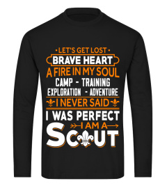 I Never Said I Was Perfect I'm A Scout