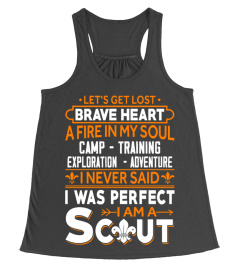 I Never Said I Was Perfect I'm A Scout