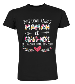 J'ai deux titres maman et Grand-Mère