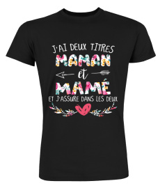 J'ai deux titres maman et Mamé