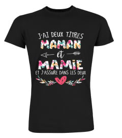 J'ai deux titres maman et Mamie