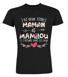 J'ai deux titres maman et Mamilou