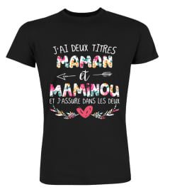 J'ai deux titres maman et Maminou