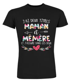 J'ai deux titres maman et Mémère