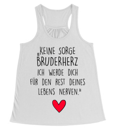 keine sorge bruder