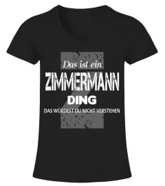 DAS IST EIN ZIMMERMANN  DING