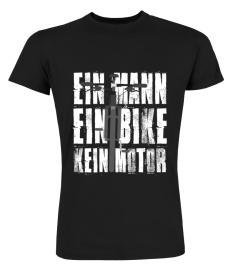 Mountainbike Fahrrad T-Shirt Ein Mann Ein Bike kein Motor