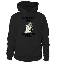 Seagull coffee I need or I kill you I will shirt