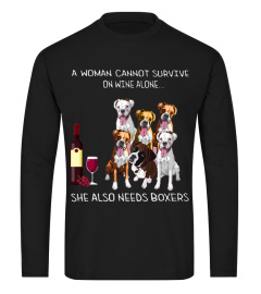 A woman cannot survive on wine alone she also needs boxers shirt