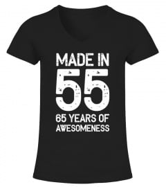 Made In 55 65 Years Of Awesomeness Born In 1955 Funny 65th Birthday T-Shirt Unisex