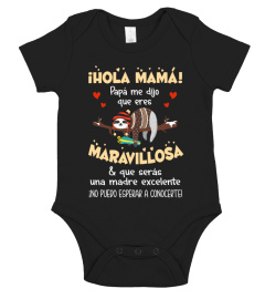 HOLA MAMA!