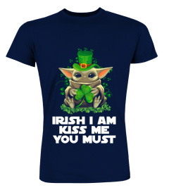 Irish I am kiss me you must