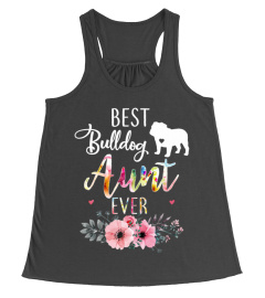 Best Bulldog Aunt Ever T-Shirt