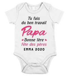 Tu fais du bon travail, papa