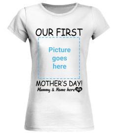 OUR FIRST MOTHER'S DAY