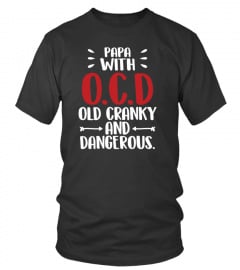 OLD CRANKY AND DANGEROUS