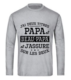 J'AI DEUX TITRES PAPA ET BEAU PAPA