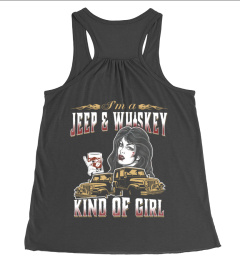 I'm a Jeep and whiskey kind of Girl