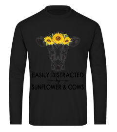 Easily distracted by sunflower and cows T-shirt