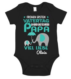 FROHEN ERSTEN VATERTAG AN MEINEN GANZ BESONDEREN PAPA VIEL LIEBE