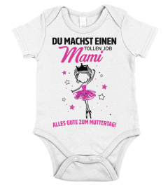 DU MACHST EINEN TOLLEN JOB MAMI