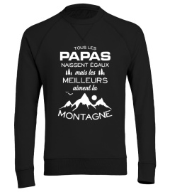 Les Papas Meilleurs Aiment la Montagne
