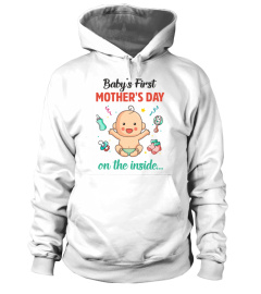 BABY'S FIRST MOTHER'S DAY  ON THE INSIDE