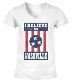 I Believe In Nashville T-Shirt