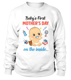 BABY'S FIRST MOTHER'S DAY ON THE INSIDE