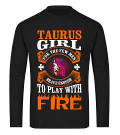 Taurus Girl For The Few Men T-Shirt