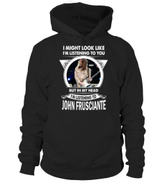I'M LISTENING TO JOHN FRUSCIANTE