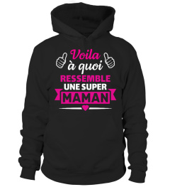 T-shirt voila à quoi ressemble une super maman