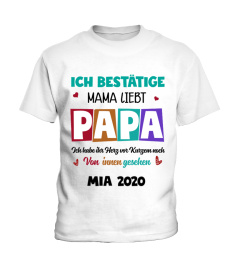 ICH BESTATIGE MAMA LIEBT PAPA