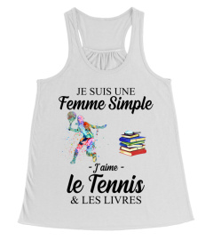 I am a simple woman - Tennis - FR