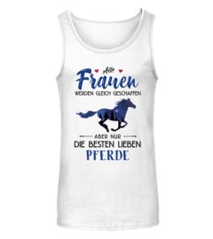 Alle Frauen werden gleich geschaffe - Horse - De