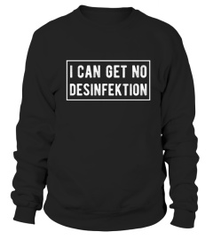 I CAN GET NO DESINFEKTION - VIRUS EDITION