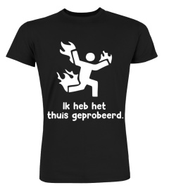 Ik Heb Het Thuis Geprobeerd