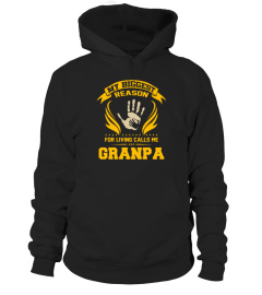 Grandpa T shirts Biggest Reason For Living Call Me Hoodies Sweatshirts TH