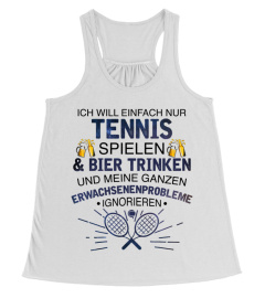 Ich will einfach nur Tennis spielen  und Bier trinken