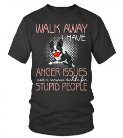 Boston Terrier T shirts I Have Anger Issues Dislike For Hoodies Sweatshirts