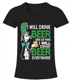 I will drink beer everywhere