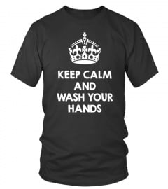 Keep Calm And Wash Your Hands - Tshirts