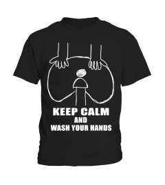 Keep calm and wash your hands