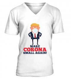 Für die Solidarischen - Make Corona Small Again