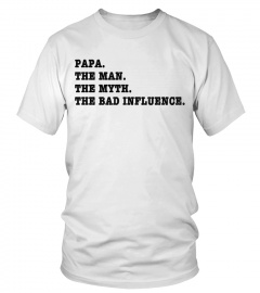 PAPA BAD INFLUENCE