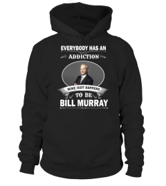 HAPPENS TO BE BILL MURRAY