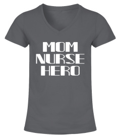 mom nurse hero‏ shirt