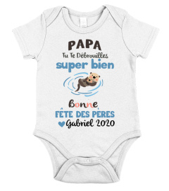 PAPA TU TE DEBROUILLES SUPER BIEN BONNE FETE DES PERES