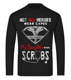 NOT ALL HEROES WEAR CAPES - Personalized