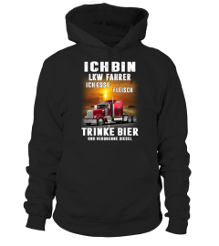 ICH BIN LKW-FAHRER ICH ESSE FLEISCH TRINKE BIER UND VERBRENNE DIESEL